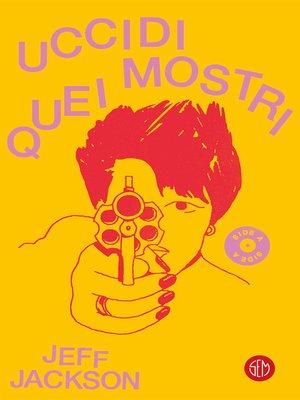 cover image of Uccidi quei mostri!